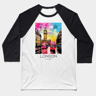 A Pop Art Travel Print of London - England Baseball T-Shirt